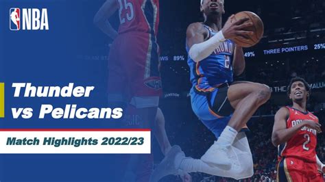 thunder vs pelicans 2022